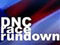 Race Rundown: DNC Convention Opens