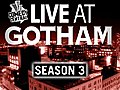 Live at Gotham 105