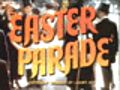 Easter Parade - (Re-issue Trailer)