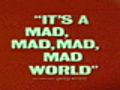 It’s A Mad,  Mad, Mad, Mad World &amp;#8212; (Movie Intro/Outro) Alec Baldwin