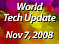 World Tech Update: E-Voting,  Windows 7, and More...