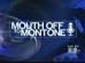 Mouth Off To Montone: New Yorkers Sound Off!