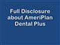 Disclosure on AmeriPlan Dental