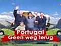 Portugal., Geen weg terug 26-06-2007