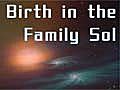 Birth In The Family Of Sol