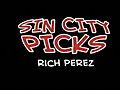 Sin City Picks Super bowl Wayne-Rena Summers-Nick Lowrey