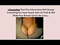 Get Bigger Breasts Without Surgery - No Cremas. No Pills 100 % Natural