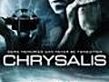 Chrysalis (2007)