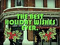The Best Holiday Wishes Ever