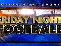 VIDEO: Friday Night Football Highlights