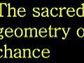Sacred Geometry of Chance