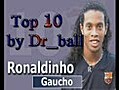 LOS 10 MEJORES GOLES DE RONALDINHO