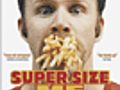 Super Size Me