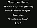 Cuarto milenio 3x21: 1 de 3 de 27 - 01 - 08