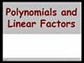 WFW AA 6_2 Polynomials and Linear Factors