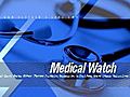 Tuesday Medical Watch-7/5