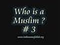 Who is a muslim 3 Islam guide