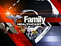 Family Healthcast 8-7-09