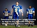 Download Full Friday Night Lights Episodes