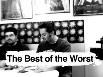 The -est List!  The Best of the Worst