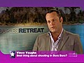 Celeb Getaway: Vince Vaughn