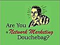 Online Marketing Douchebag Tip 4 Online Marketing Mistakes