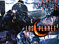 Lost Planet 2,  In-Game I