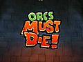 Orcs Must Die! - Steam Trap Trailer