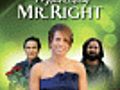 Making Mr. Right