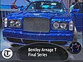 Bentley Arnage T Final Series