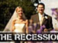 Couples Get Wedding Recession Blues