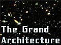 The Grand Architecture