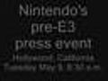 Video News Spot - Ninty&#039;s pre-E3