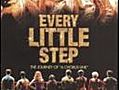 Every Little Step