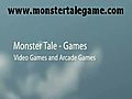 Arcade Games - Monster Tale