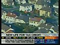 New Life For Tax Credit