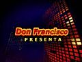 Don Francisco Presenta - 01/10/11