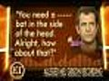Mel Gibson’s Latest Rant Not Pretty