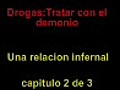 Drogas Tratar con el demonio capitulo 2