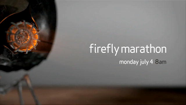 Firefly: Firefly July 4th Marathon