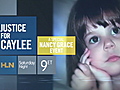 Justice for Caylee HLN Special