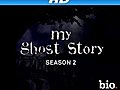 My Ghost Story #9 [HD]