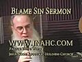 Blame Sin Christian Sermon by Bro Steve Winter