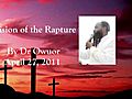 Vision of Imminent Rapture - April 27,  2011 - Dr Owuor