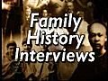 05 Family History Interviews,  5 of 26