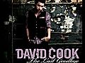 David Cook - The Last Goodbye (Audio)