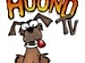 Dog Video: Hound TV #29 - Monday 9 June 2008