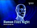 Human Files Night