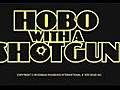 HOBO WITH A SHOTGUN - RUTGER HAUER (2011) DVDRIP DIVX