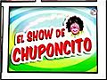 El show de Chuponcito en Se Vale